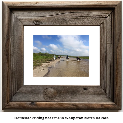 horseback riding near me in Wahpeton, North Dakota